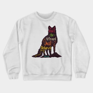 Fox silhouette with motivational words of wisdom Crewneck Sweatshirt